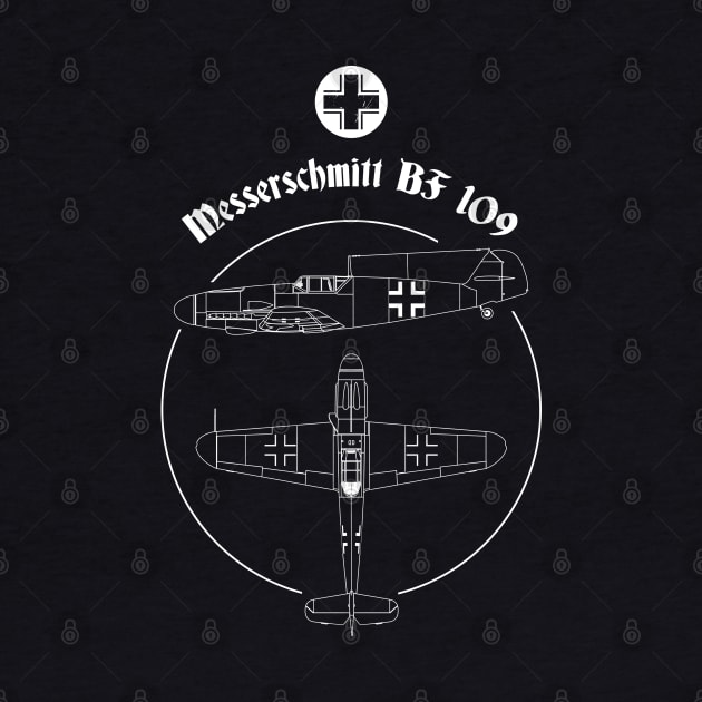 Messerschmitt BF 109 ME Warbird German Luftwaffe WW2 Shirt by stearman